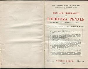 MANUALE LEGISLATIVO PER L'UDIENZA PENALE - secondo la legislazione fascista., Milano, Hoepli Ulri...