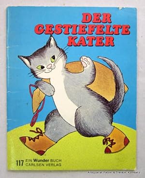 Bild des Verkufers fr Der gestiefelte Kater. Nach einem Mrchen von Charles Perrault. Reinbek, Carlsen, 1974. Mit zahlreichen farbigen Illustrationen von Iben Clante. 10 Bl. Or.-Kart.; minimal berieben. (Ein Wunder Buch, 117). (ISBN 3551061173). zum Verkauf von Jrgen Patzer