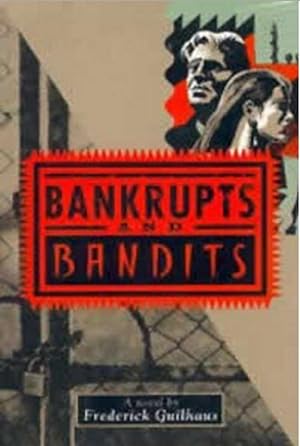 Bild des Verkufers fr Bankrupts and Bandits (Paperback) zum Verkauf von Grand Eagle Retail