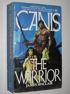 Image du vendeur pour Canis the Warrior mis en vente par Manyhills Books