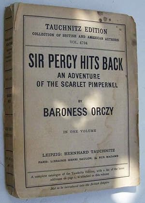 Tuachnitz Edition Sir Percy Hits Back, An adventure of the Scarlet Pimpernel