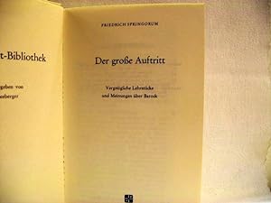 Seller image for Der grosse Auftritt : Vergngl. Lehrstcke u. Meinungen ber Barock Friedrich Springorum for sale by Antiquariat Bler