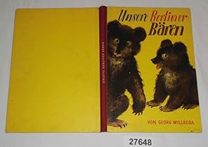 Bild des Verk�ufers f�r Unsere Berliner B�ren zum Verkauf von Versandhandel f�r Sammler