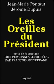 Image du vendeur pour Les oreilles du prsident mis en vente par librairie philippe arnaiz