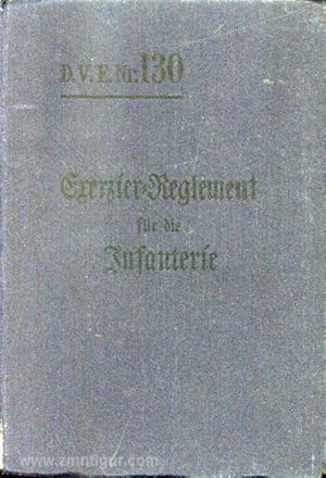 Exerzier-Reglement für die Infanterie (Ex. R. f. d. I.). Vom 29. Mai 1906