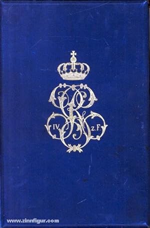 Geschichte des Königlich Preußischen 4. Garde-Regiments zu Fuß 1860-1904