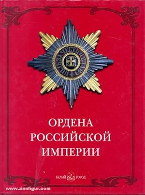 Ordena rossiskoi imperii. Orders of the russian Empire