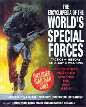 The Encyclopedia of the World's Special Forces. Tactics - History - Strategy - Weapons