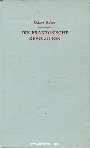 Bild des Verkufers fr Die Franzsische Revolution. 2 Bnde zum Verkauf von Berliner Zinnfiguren