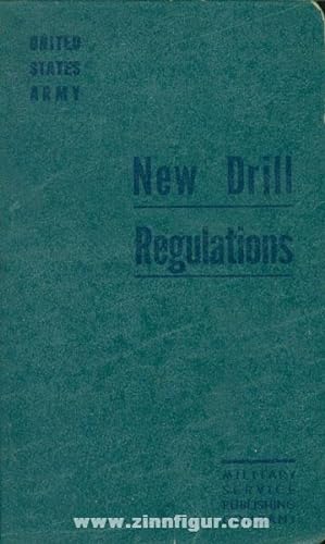 New Drill Regulations. United States Army. FM 22-5, Leadership, Courtesy, and Drill (Revised). In...