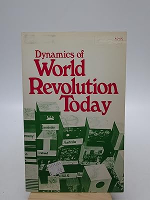Seller image for Dynamics of World Revolution Today (First Edition) for sale by Shelley and Son Books (IOBA)