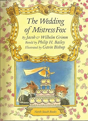 Seller image for The Wedding of Mistress Fox for sale by Beverly Loveless