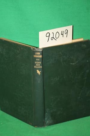 Bild des Verkufers fr The Writings of John Burroughs VII Signs and Seasons zum Verkauf von Princeton Antiques Bookshop