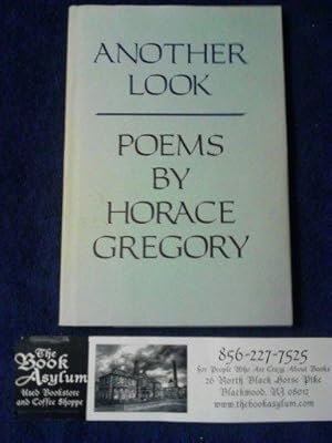 Another Look: Poems By Horace Gregory