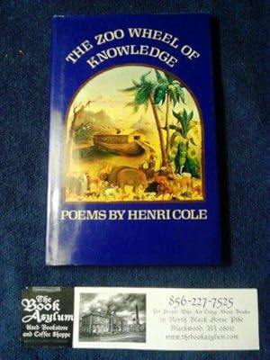 The Zoo Wheel of Knowledge: A Book of Poems
