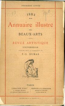 Annuaire Illustre Des Beaux-Arts; Revue Artistique Universelle, Publiee Sous La Direction de F. G...