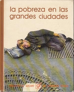 Bild des Verkufers fr LA POBREZA EN LAS GRANDES CIUDADES zum Verkauf von Librera Vobiscum