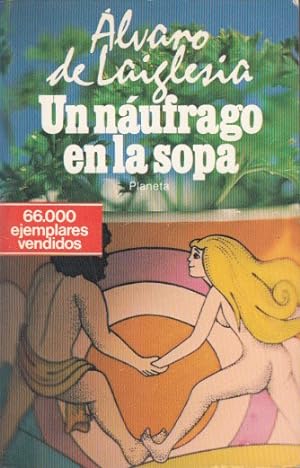 Seller image for UN NUFRAGO EN LA SOPA for sale by Librera Vobiscum