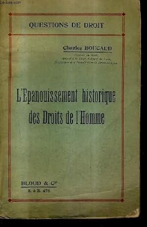 Image du vendeur pour L'EPANUISSEMENT HISTORIQUE DES DROITS DE L'HOMME + ENVOI DE L'AUTEUR / COLLECTION QUESTIONS DE DROIT N478. mis en vente par Le-Livre