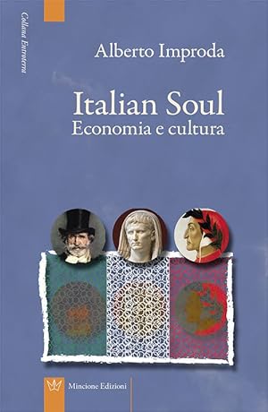 Immagine del venditore per Italian soul. Economia e cultura venduto da Libro Co. Italia Srl