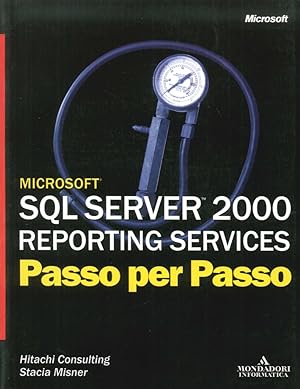 Bild des Verkufers fr Microsoft Sql Server 2000. Servizi di Reporting. con CD-ROM zum Verkauf von Libro Co. Italia Srl