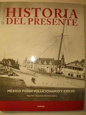 Imagen del vendedor de Historia del presente. N 22 - 11/2013 Mxico posrevolucionario y exilio a la venta por Librera Antonio Azorn