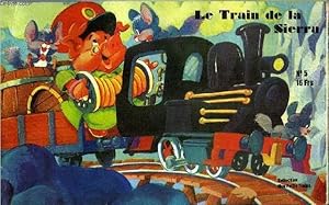 Seller image for LE TRAIN DE LA SIERRA N 5 / COLLECTION MES PETITS TRAINS for sale by Le-Livre