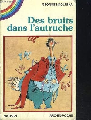 Imagen del vendedor de DES BRUITS L'AUTRUCHE a la venta por Le-Livre