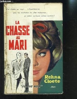 Bild des Verkufers fr LA CHASSE AU MARI zum Verkauf von Le-Livre