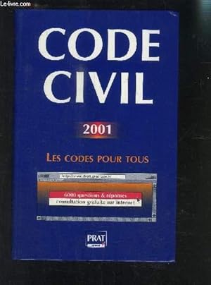 Bild des Verkufers fr CODE CIVIL 2001- LES CODES POUR TOUS zum Verkauf von Le-Livre