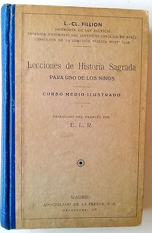Imagen del vendedor de Lecciones De Historia Sagrada Para Uso De Los Nios a la venta por Librera Salvalibros Express