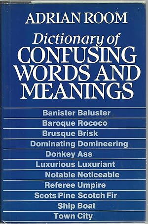 Image du vendeur pour Dictionary of Confeusing Words and Meanings mis en vente par Sabra Books