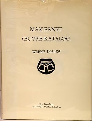 Seller image for MAX ERNST Oeuvre-Katalog. Werke 1906-1925 (Katalog II) for sale by Librairie Le Trait d'Union sarl.