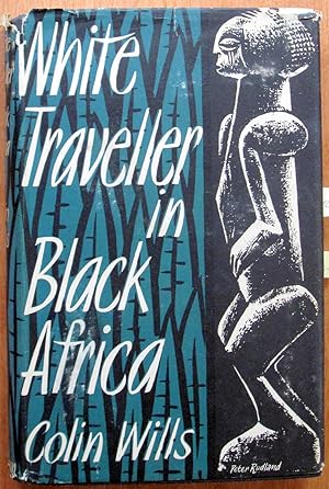 Seller image for White Traveller in Black Africa for sale by Ken Jackson