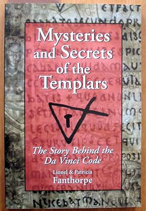 Imagen del vendedor de Mysteries and Secrets of the Templars. The Story Behind the Da Vinci Code a la venta por Ken Jackson