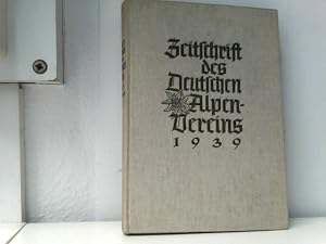Zeitschrift des Deutschen Alpenvereins Jahrgang 1939.