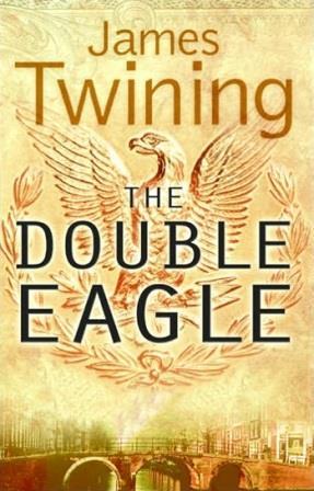 Immagine del venditore per Twining, James | Double Eagle | Signed First Edition Copy venduto da VJ Books