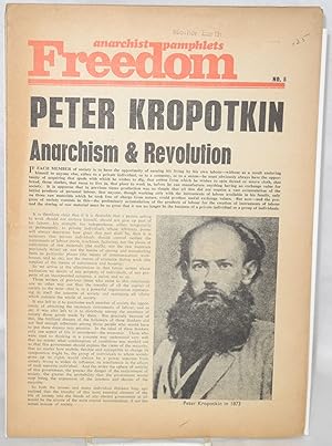Peter Kropotkin: anarchism & revolution