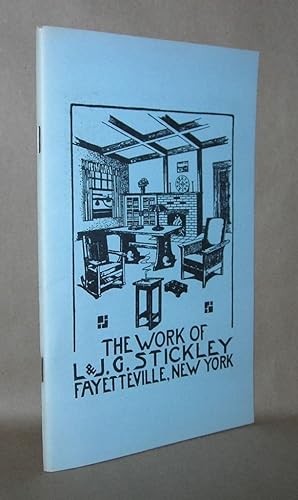 Seller image for THE WORK OF L. & J.G. STICKLEY for sale by Evolving Lens Bookseller