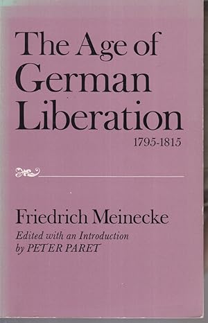 Seller image for The Age Of German Liberation 1795-1815 for sale by Jonathan Grobe Books