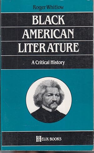 Seller image for Black American Literature: A Critical History for sale by Jonathan Grobe Books