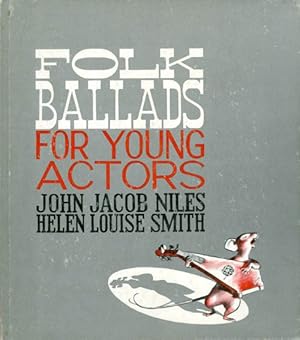 Image du vendeur pour Folk Ballads for Young Actors mis en vente par The Haunted Bookshop, LLC