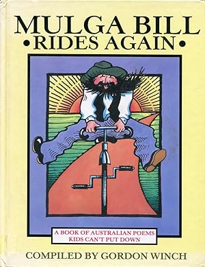 Bild des Verkufers fr Mulga Bill rides again : a book of Australian poems kids can't put down. zum Verkauf von Lost and Found Books