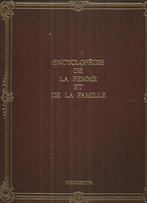 Encyclopédie de la femme et de la famille - Tome XI