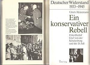 Ein konservativer Rebell: Fritz-Dietlof Graf von der Schulenburg und der 20. Juli (Deutscher Wide...