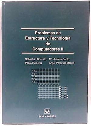 Problemas De Estructura Y Tecnología De Computadores II