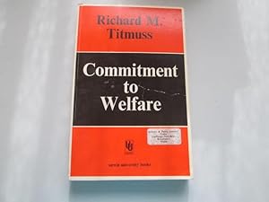 Seller image for Commitment to Welfare for sale by Goldstone Rare Books