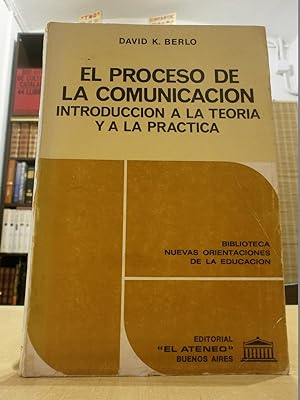 Seller image for EL PROCESO DE LA COMUNICACIN. Introduccin a la teora y la prctica. for sale by LLIBRERIA KEPOS-CANUDA