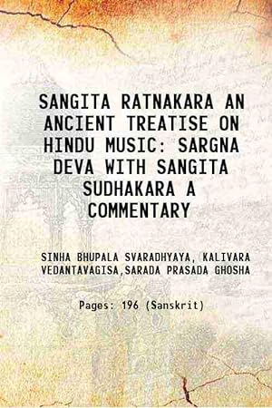 Seller image for SANGITA RATNAKARA AN ANCIENT TREATISE ON HINDU MUSIC SARGNA DEVA WITH SANGITA SUDHAKARA A COMMENTARY 1879 [Hardcover] for sale by Gyan Books Pvt. Ltd.