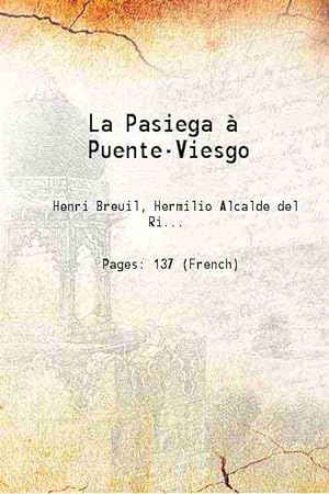 Imagen del vendedor de La Pasiega à Puente-Viesgo 1913 [Hardcover] a la venta por Gyan Books Pvt. Ltd.